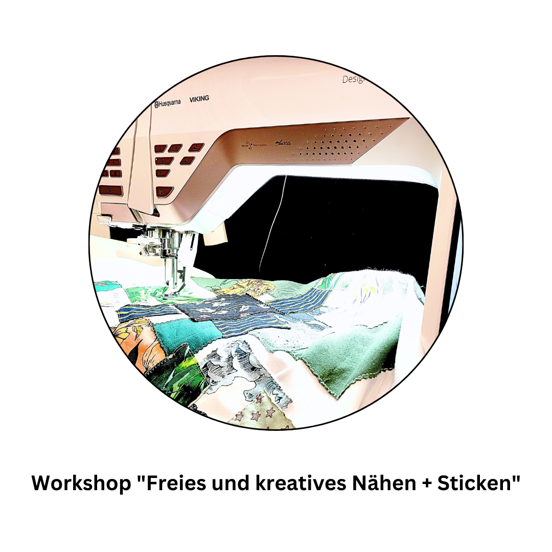 Workshop "Freies und kreatives Nähen + Sticken"